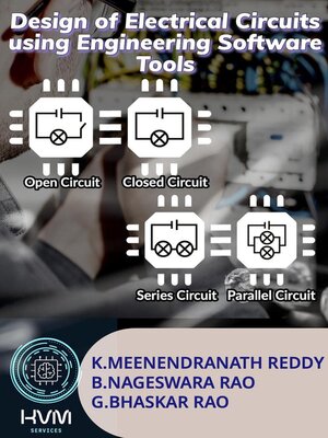cover image of Design of Electrical Circuits using Engineering Software Tools
